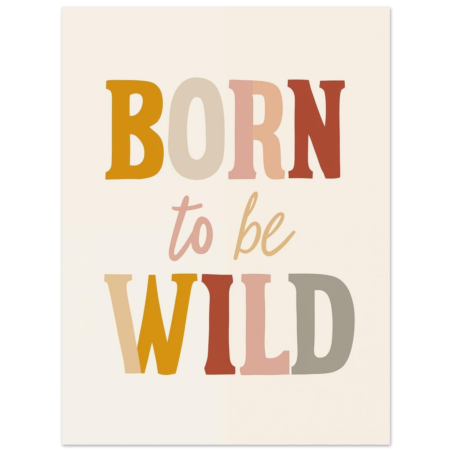 Born to be Wild 30x40 cm - Pixara